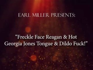 Freckle फेस रीगन & magnificent georgia jones टंग & डिल्डो fuck&excl;